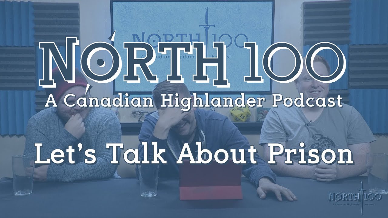 North 100 Ep39 - Let's Talk About Prison