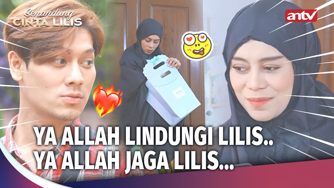 Ya Allah Lindungi Lilis Dari Pesona Leo yang Romantis! | Senandung Cinta Lilis ANTV Eps 25 (FULL)
