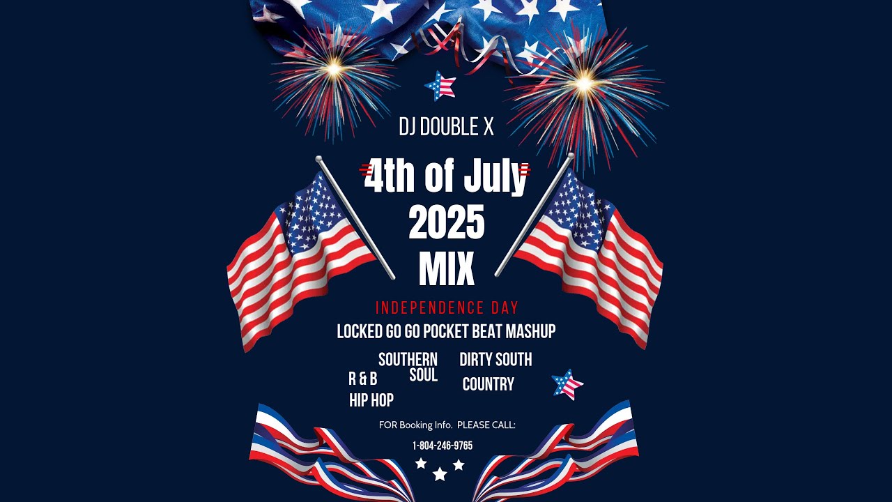 2025 4th OF JULY GO GO MASHUP MIX BY DJ DOUBLE X