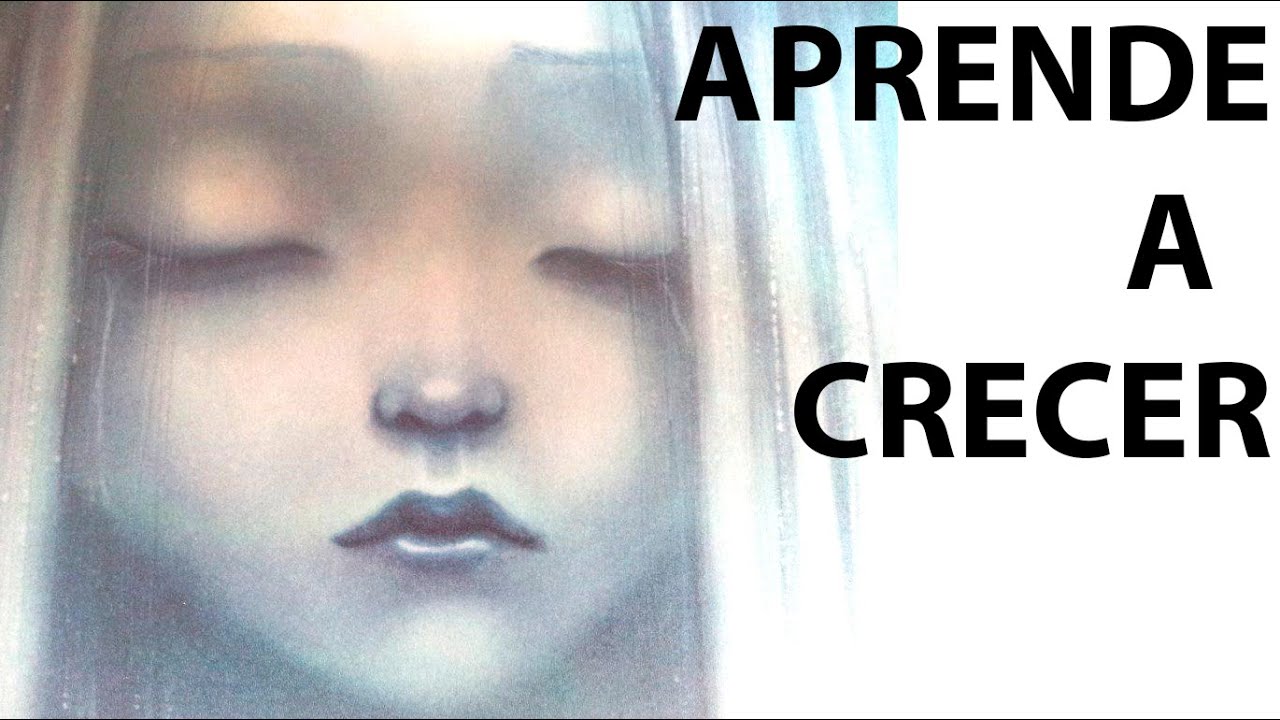 Aprender a crecer