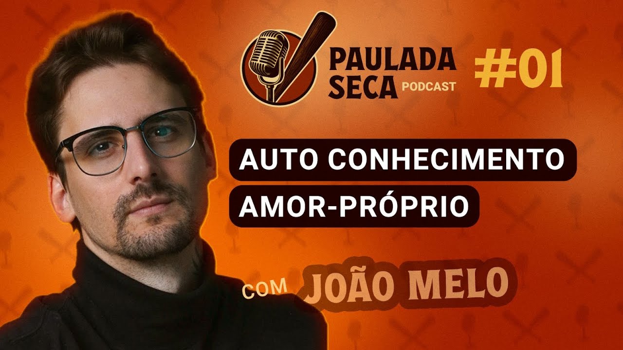 Podcast Paulada Seca com João Melo - Episódio 001