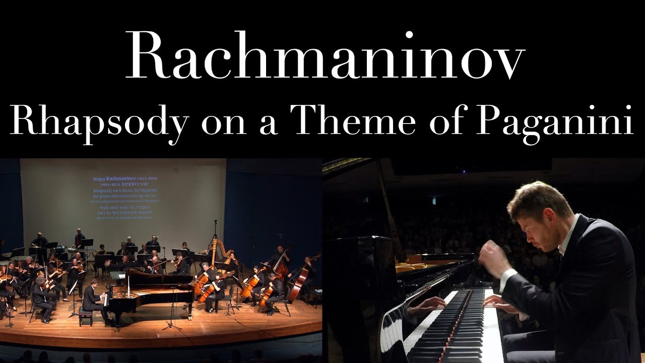 Rachmaninov Rhapsody on a Theme of Paganini. Andrey Gugnin Yaniv Dinur Israel Camerata