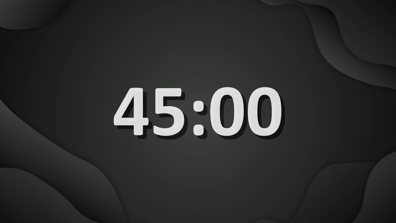 45 Minute (2700 Seconds) Countdown Timer