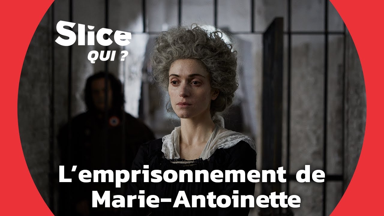 Les 76 derniers jours de Marie-Antoinette (Partie 1) | SLICE Qui ?