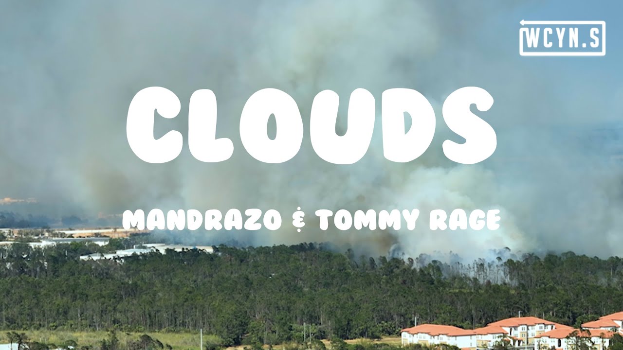 Mandrazo & Tommy Rage - Clouds(Lyrics)#Mandrazo #TommyRage #Clouds