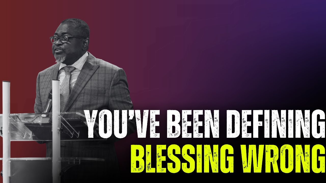 True Blessings: What God Really Gives || Bishop OA Bernard