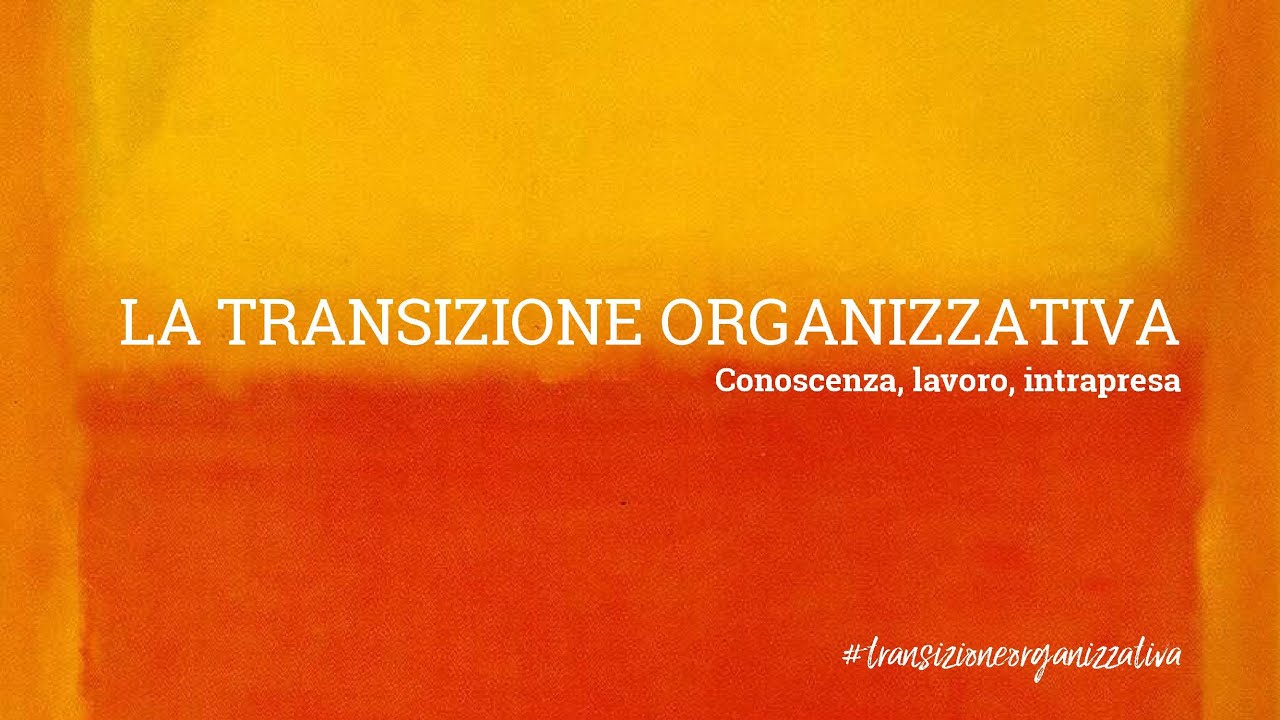La Transizione Organizzativa_ Giornata della Generatività Sociale