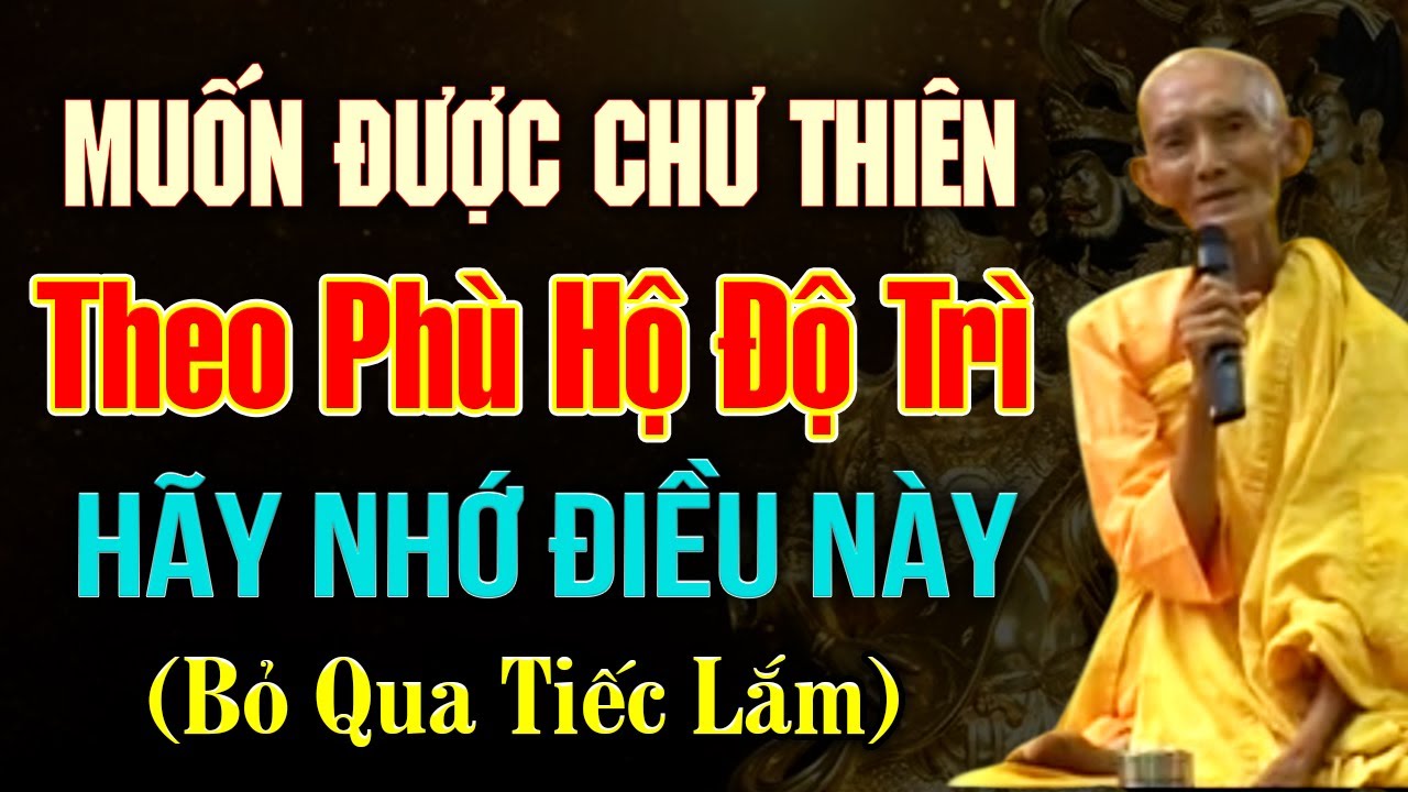 Muốn Được Chư Thiên Theo Phù Hộ Độ Trì, Hãy Nhớ Điều Này | HT. Thích Giác Khang
