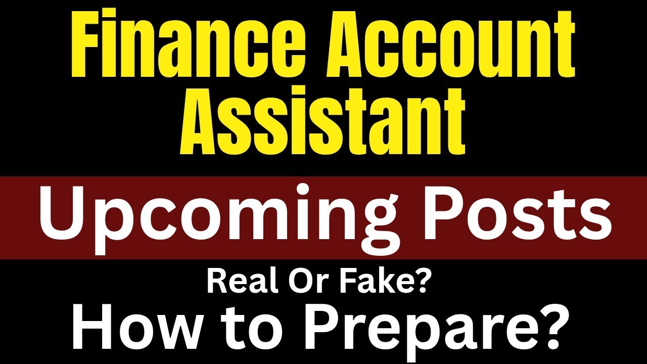 FINANCE ACCOUNT ASSISTANT - Upcoming Posts - Important Update - #JKSSB 