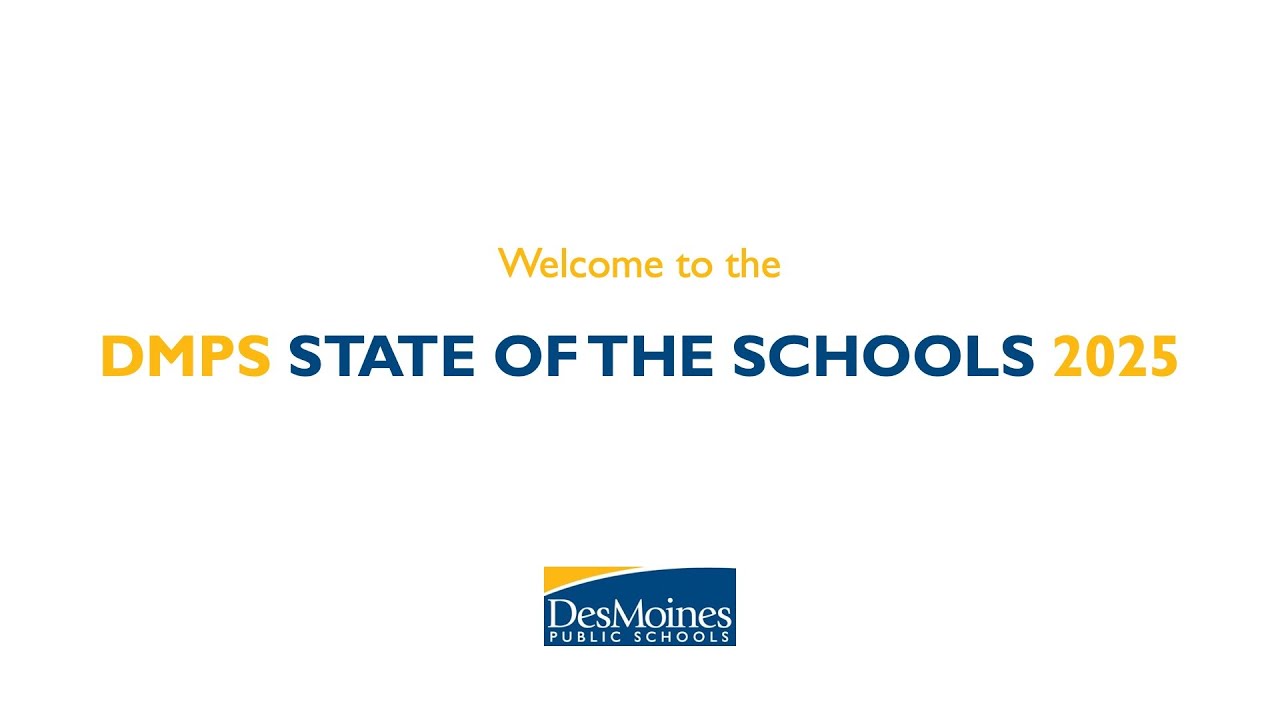 DMPS State of the Schools 2025