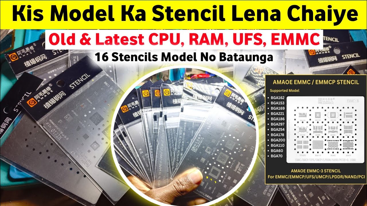 Konsa Stencil Lena Chaiye Ajj Ke Date Me | Old & New Emmc, Cpu, Ufs & Ram