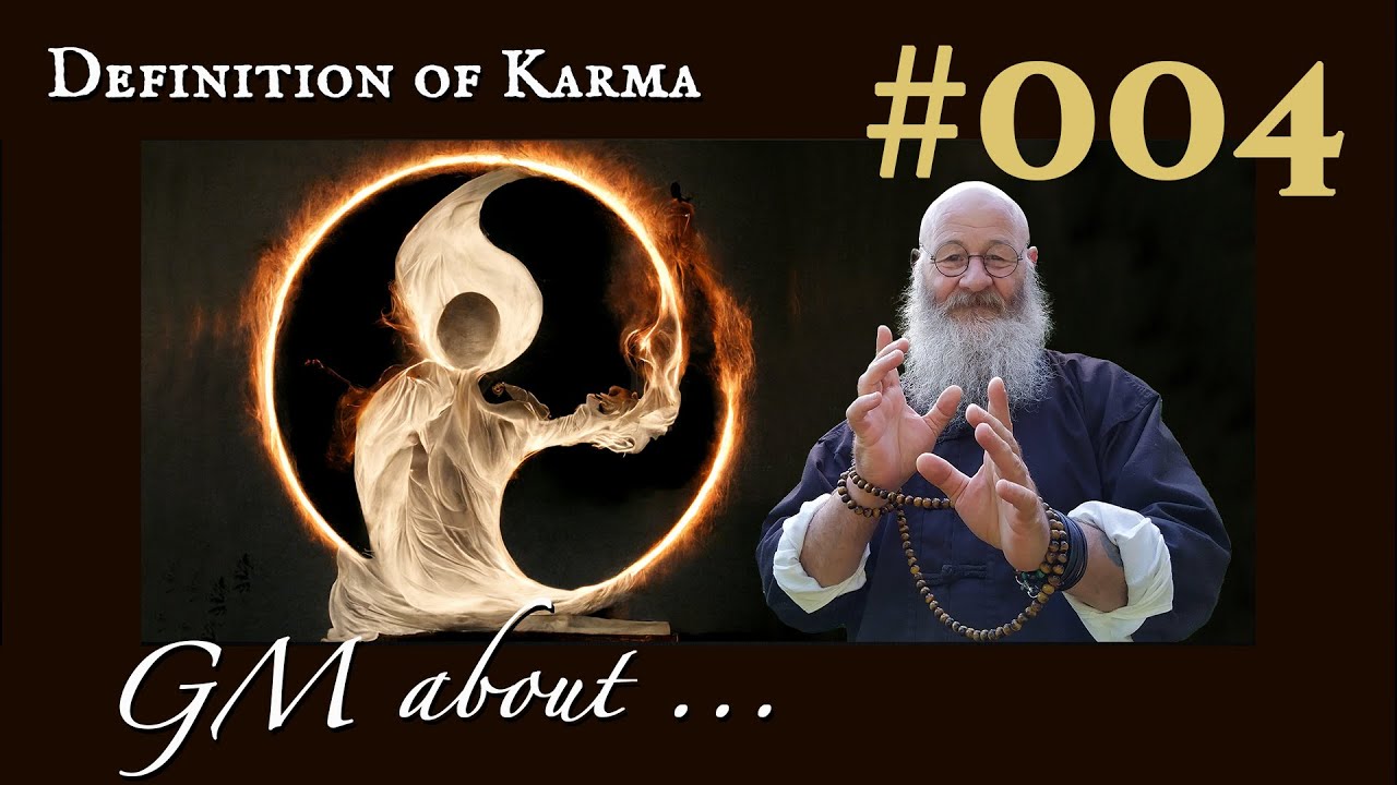 THE DEFINITION OF KARMA  I  GM Wolf  about ... #4 &copy;