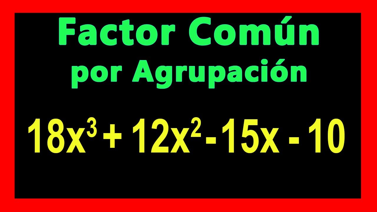 ✅👉 Factor Comun por Agrupacion de Terminos