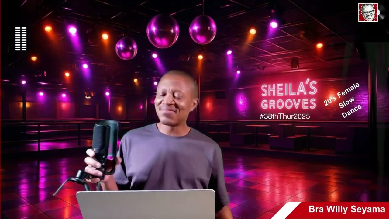 Bra Willy Seyama's 64-Minute Mix of 20's Female Slow Dance Tracks #SheilasGrooves #38thThur2025