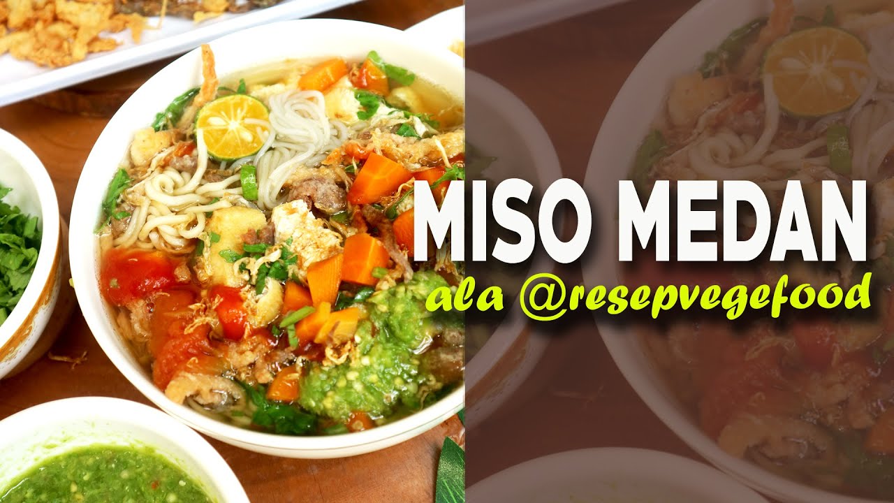 MISO MEDAN VEGETARIAN ala @resepvegefood