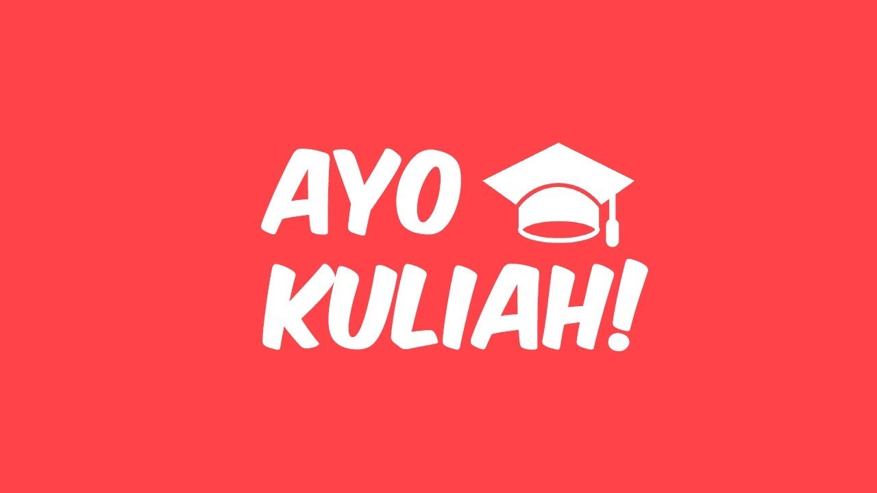 Ayo Kuliah!