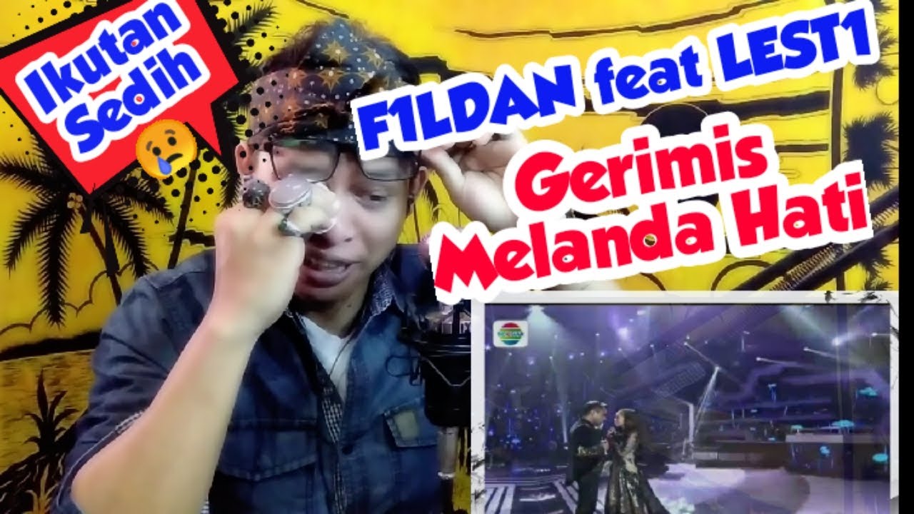 Fildan feat Lesti - Gerimis Melanda Hati REACTION || KONSER KEMENANGAN || Ikutan Sedih