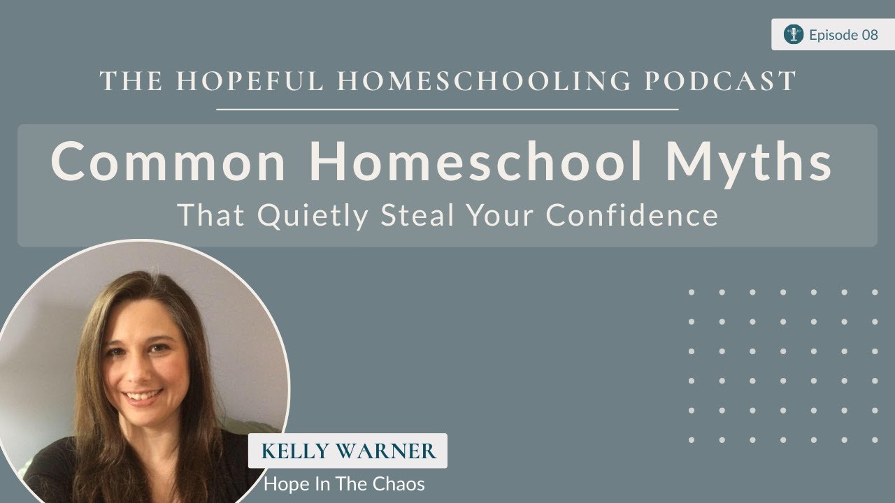 Common Homeschool Myths That Quietly Steal Your Confidence