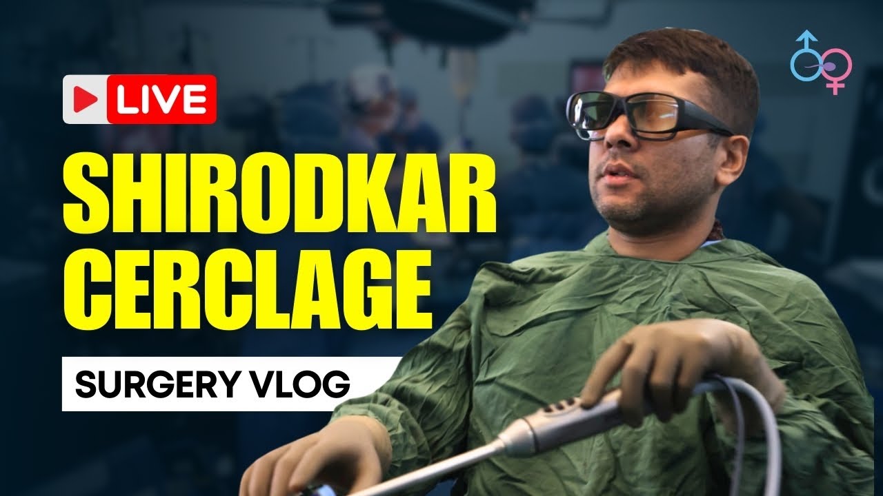 [Live Surgery] Modified Shirodkar Cerclage | Shirodkar Sutures | Gynec Surgeon's Vlog | Dr Jay Mehta