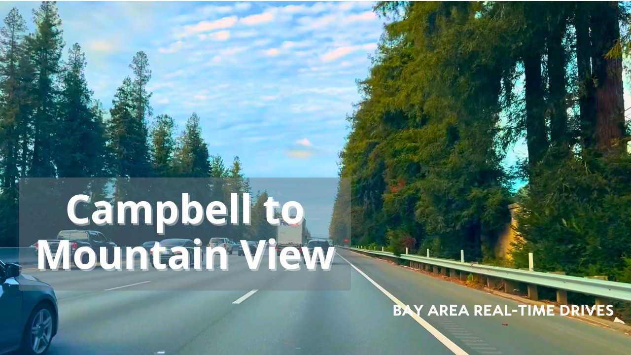Campbell to Mountain View via CA-17, I-280 & US-101 | Real-Time Drive (No Music)