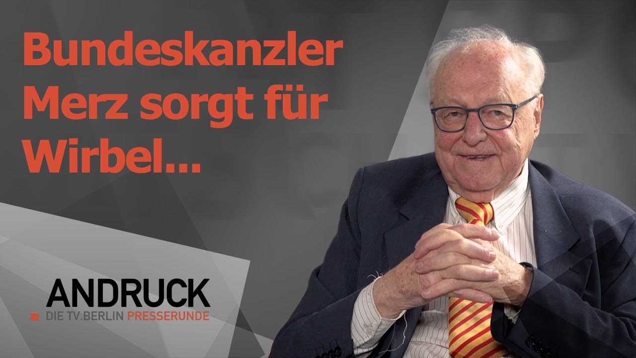 Bundeskanzler Merz sorgt f&uuml;r Wirbel... - Andruck der Pressetalk