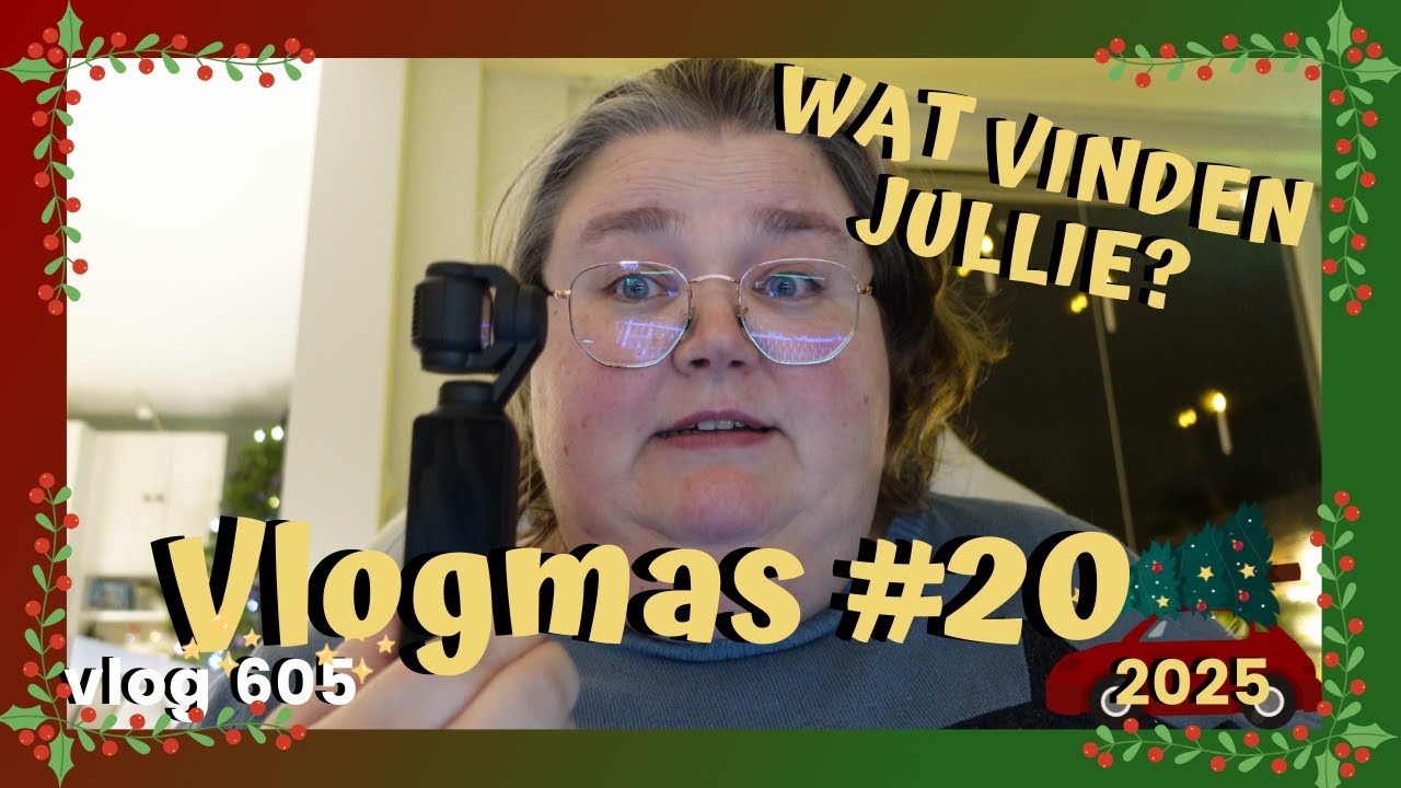 VLOGMAS 20 2025 | IK BEN BENIEUWD WAT JULLIE HIERVAN VINDEN | DANIELLE VLOGT #VLOG 605