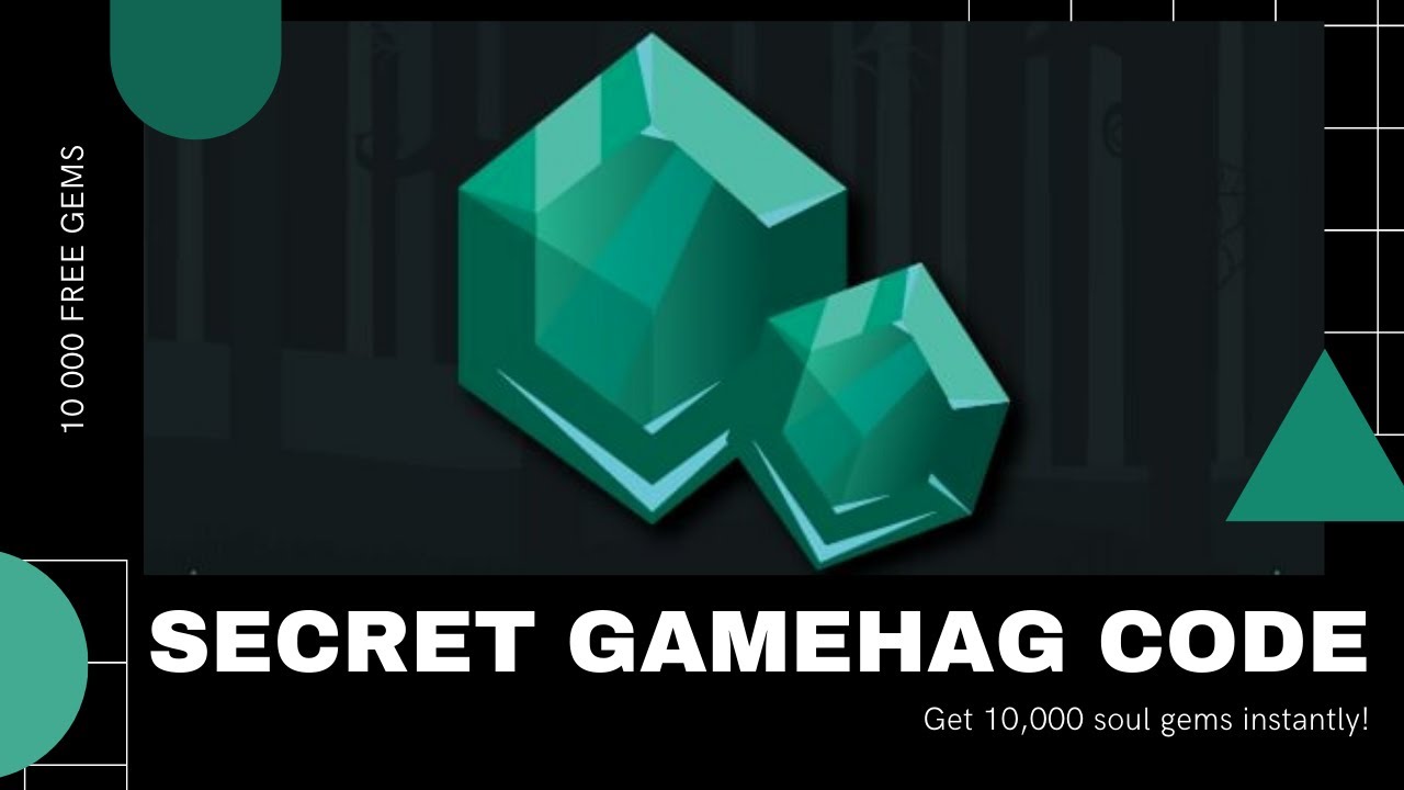Fixed new GAMEHAG code | 10000 soul gems