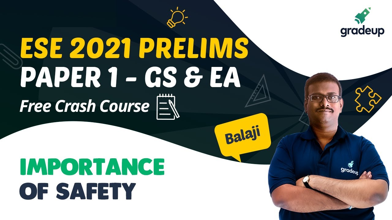 #ESE2021 Design, Drawing & Importance of Safety | Importance of Safety | By Balaji Sir | Gradeup