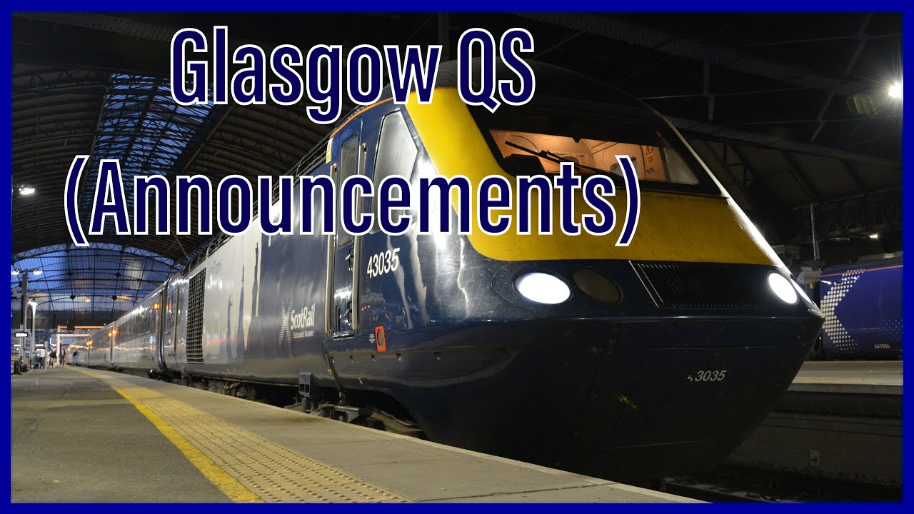 Announcements at: Glasgow Queen Street (2023)