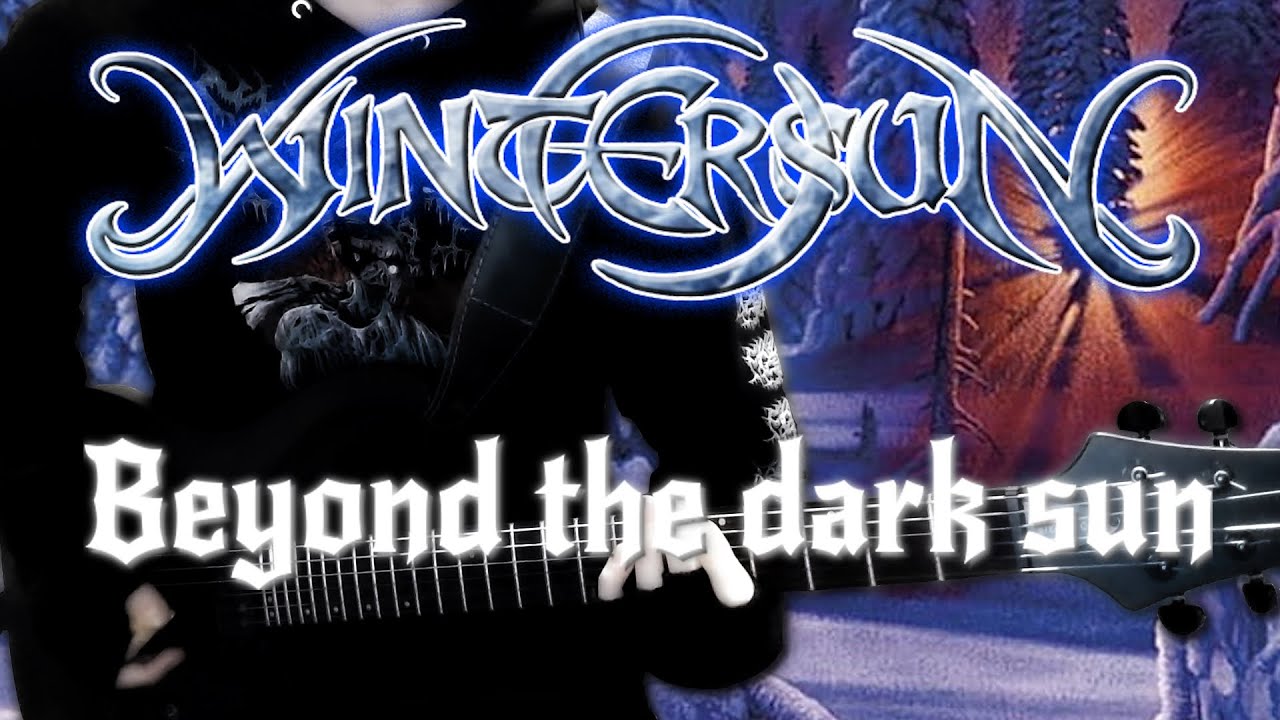 Wintersun - Beyond The Dark Sun (guitar cover)