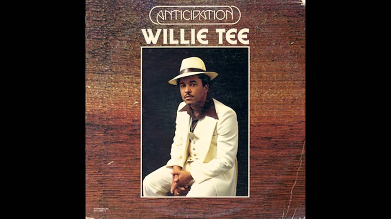 WILLIE TEE - Anticipation - 1976
