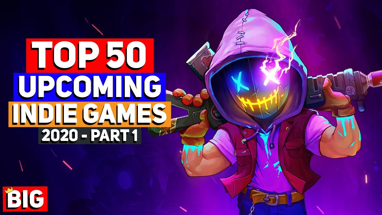 Top 50 BEST Upcoming Indie Games for 2020 - Part 1