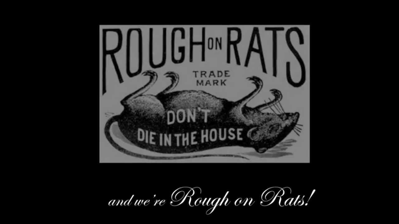 Rough on Rats