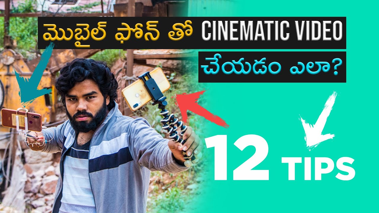 How to Shoot CINEMATIC Video with MOBILE  PHONE || Short Film Making Tips in Telugu
