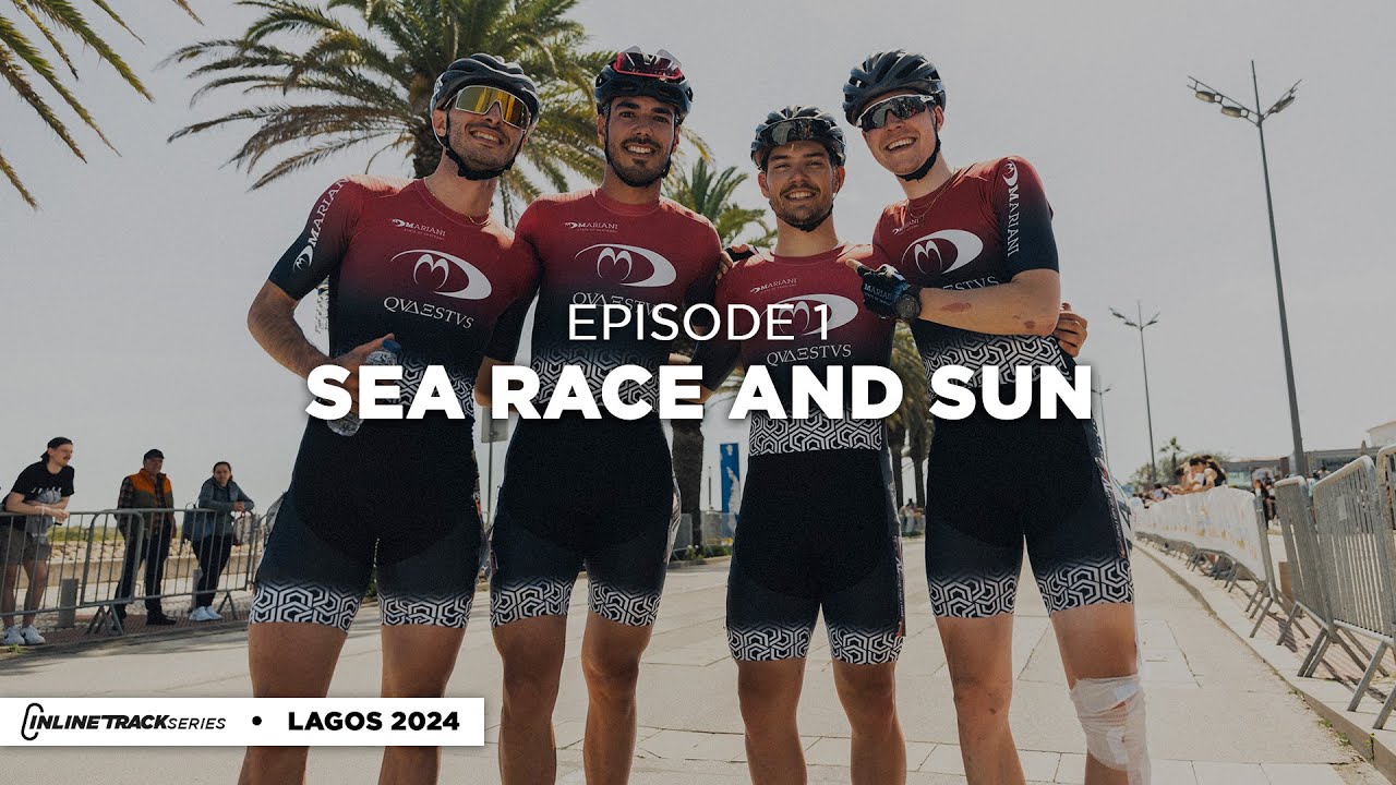 Inline Track Series Season 1 - Ep.1 - Sea, Race and Sun