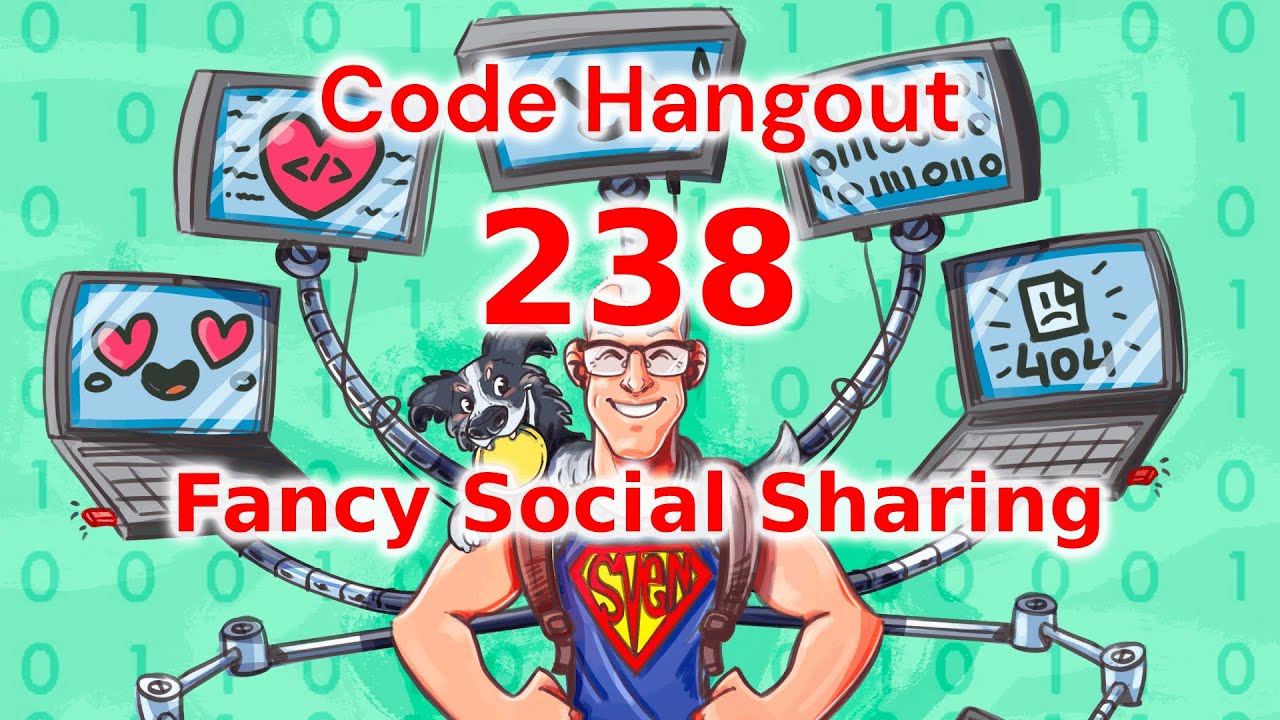 Code Hangout 238: Fancy Social Sharing