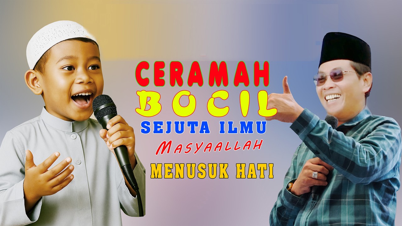 ceramah bocil sejuta ilmu membuat aba anza tidak mau di tutup. menusuk hati masyaalah. khanwar zahid