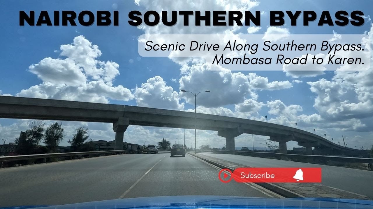Scenic Drive Along Nairobi Southern Bypass || Mombasa Road to Karen - Nairobi, Kenya.