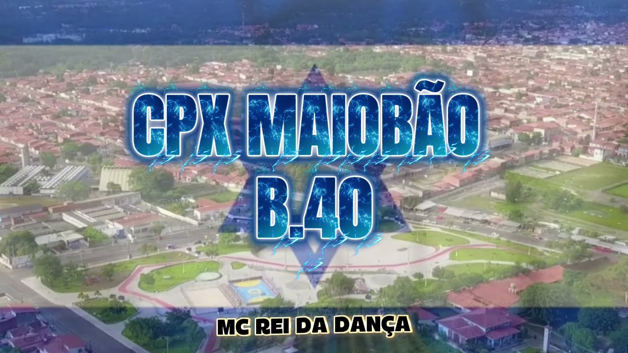 Mc Rei da Dança 🕺- Bonde dos 40 🆎️ CPX MAIOBÃO 🇮🇱 #b40 #slzma #funk 