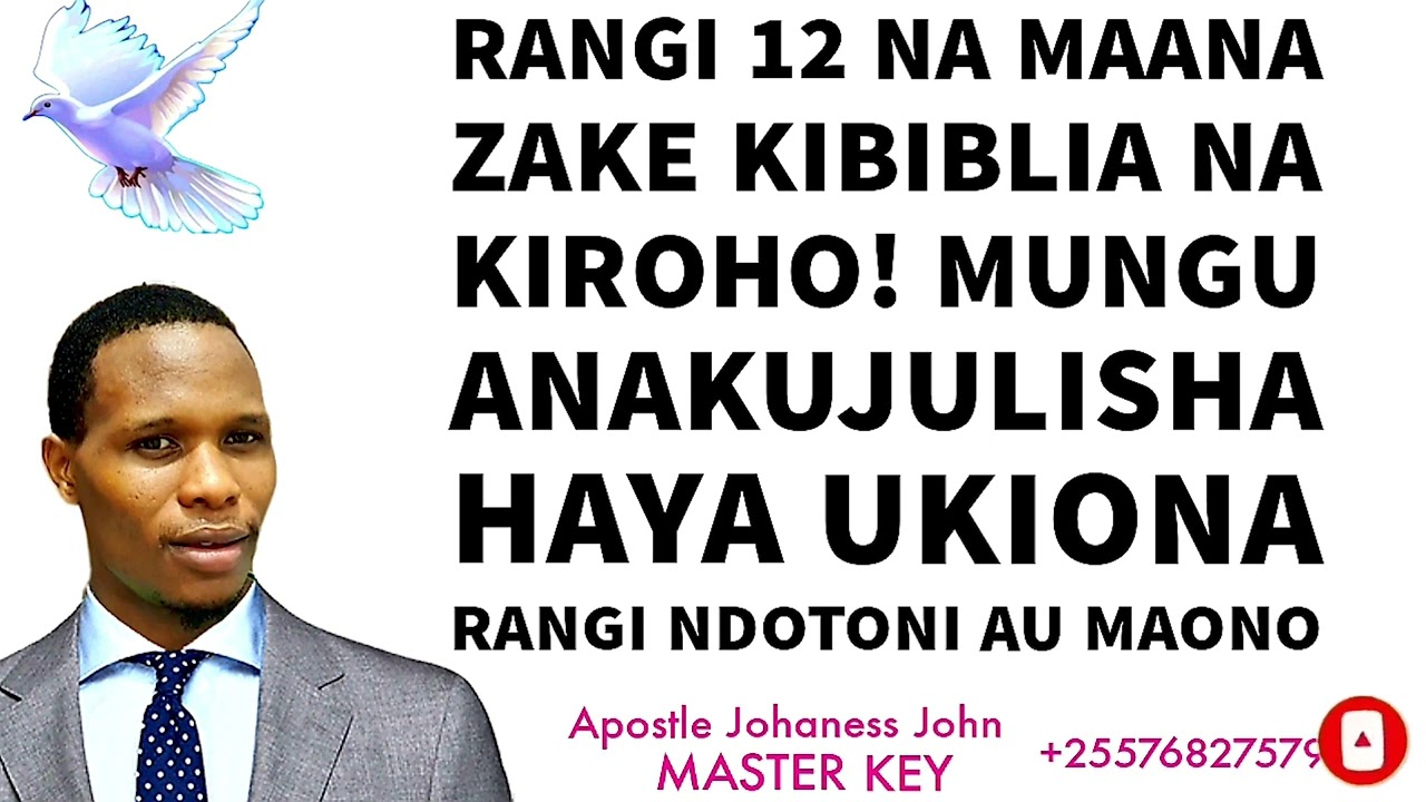 RANGI 12 NA MAANA ZAKE KIBIBLIA NA KIROHO! MUNGU ANAKUKULISHA HAYA UKIONA RANGI NDOTONI AU MAONO!