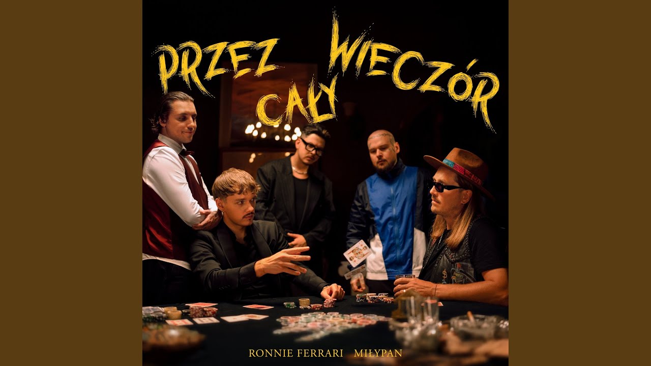 Przez cały wieczór