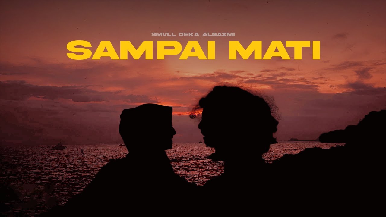 SMVLL - Sampai Mati