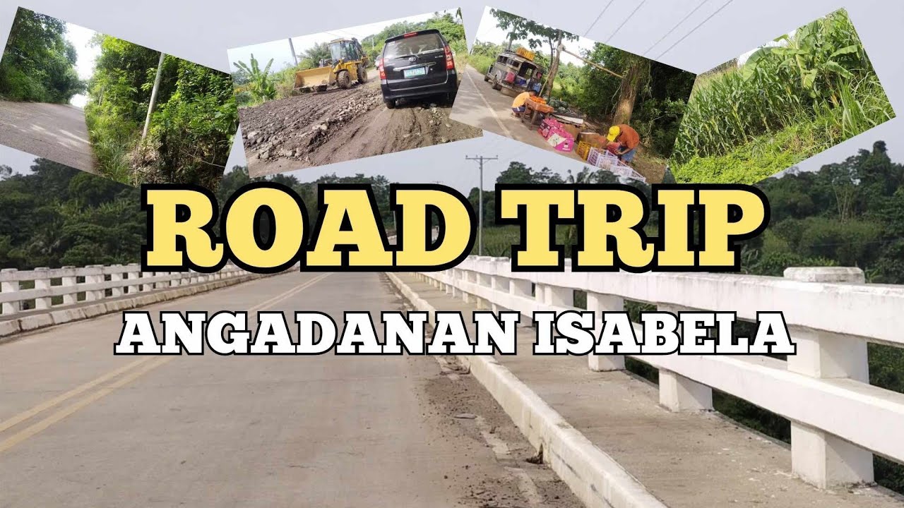 ANGADANAN ISABELA | ROADTRIP