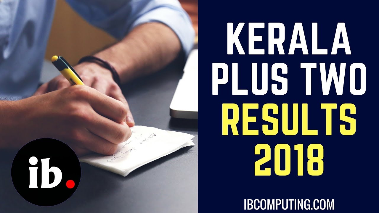 Kerala PLUS TWO Results 2019 - DHSE Kerala