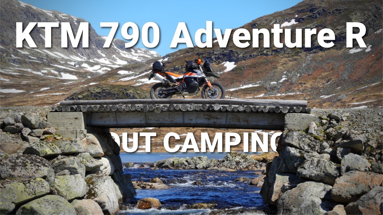 KTM 790 Adventure R - Out Camping - First 1000km done!