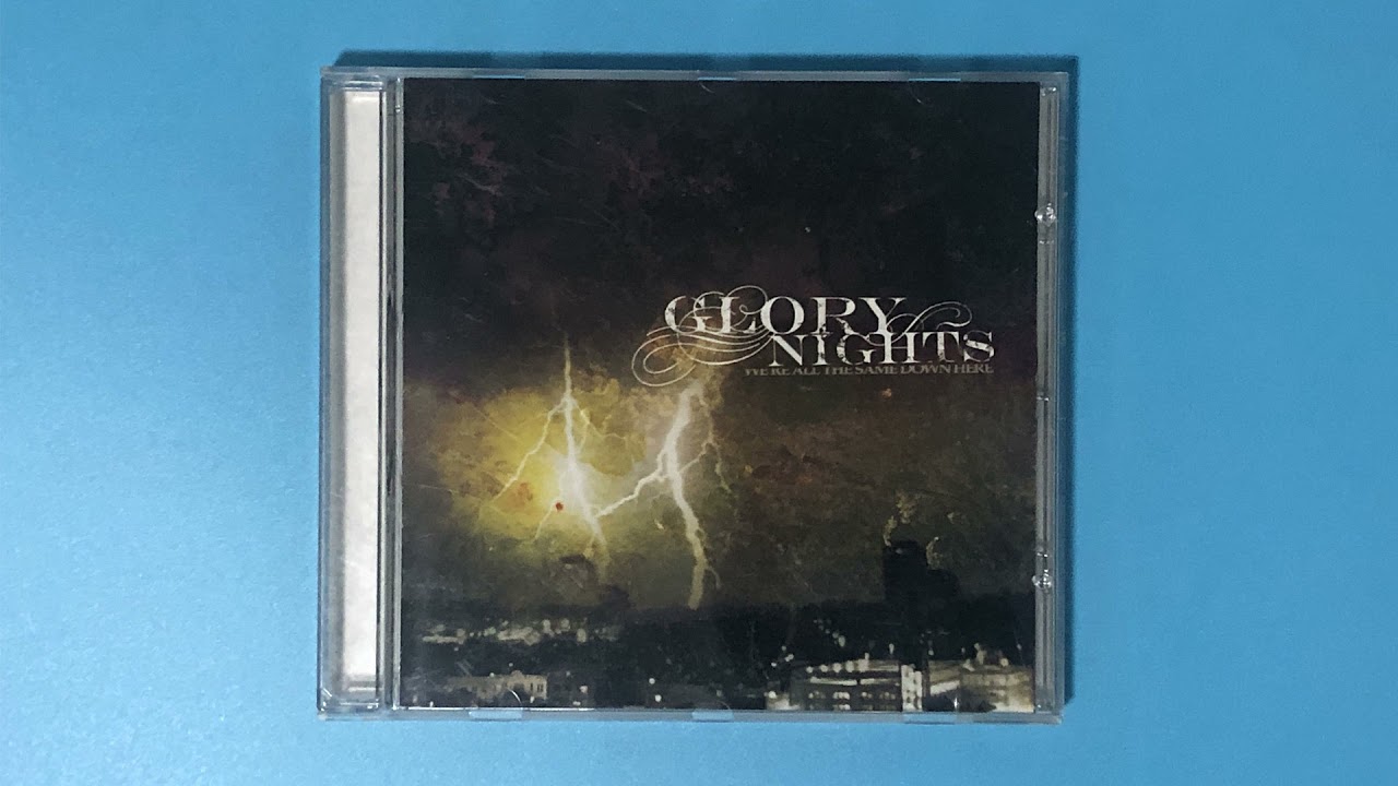 Glory Nights - We're All The Same Down Here [FULL EP]