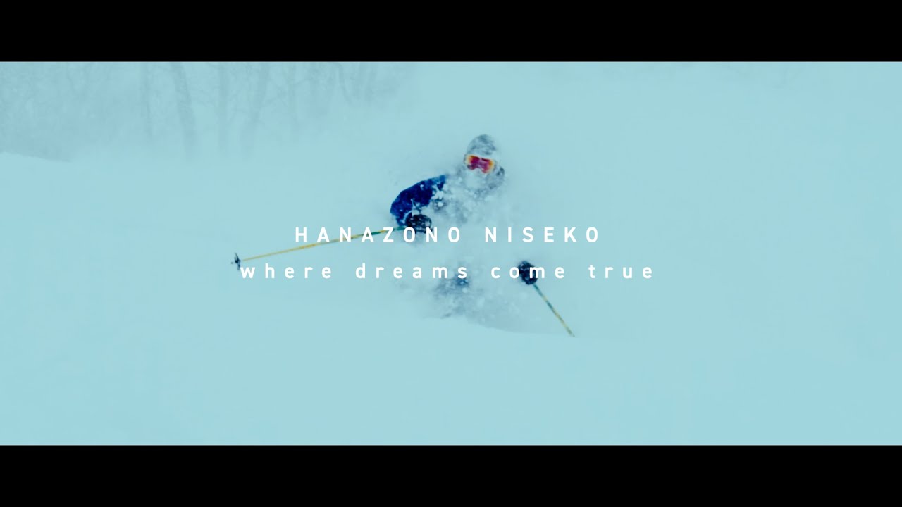 Where Dreams Come True - Niseko Hanazono Resort