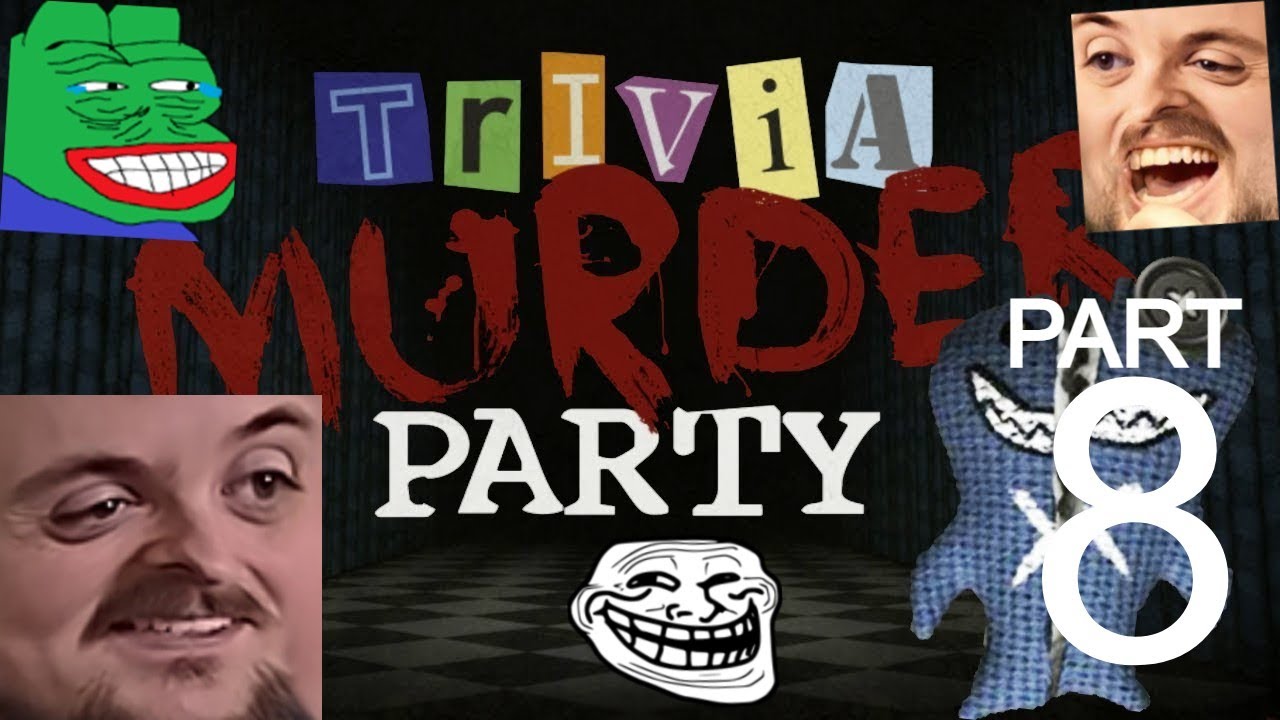 Forsen Plays The Jackbox Trivia Murder Party - Baj Mod - Part 8  (With Chat)