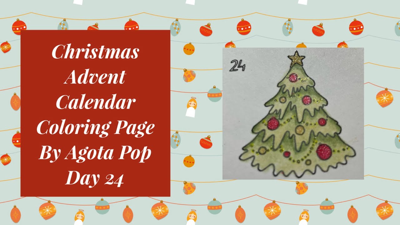 Advent calendar coloring page by Agota Pop Day 24 #colorwinterescape