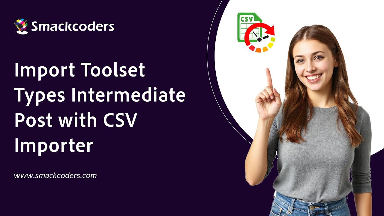 Import Toolset Types Intermediate Post - WP Ultimate CSV Importer